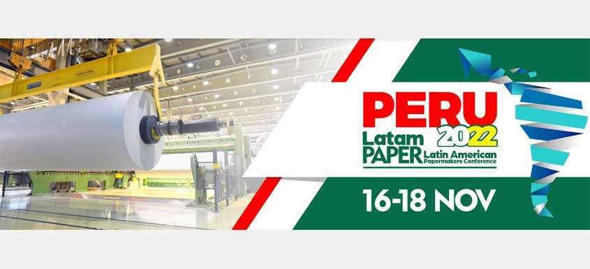 LatamPaper Lima (Perù) – November 16-18, 2022